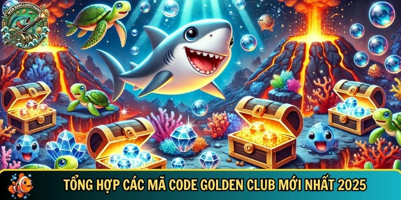 Danh sách mã code golden club mới nhất hiện nay