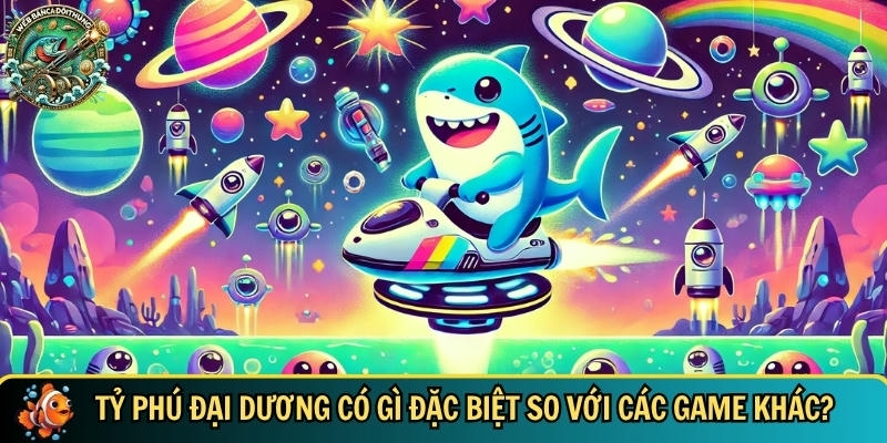 Khám phá tổng quan về tỷ phú đại dương hấp dẫn